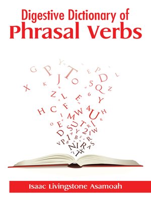 cover image of Digestive Dictionary of Phrasal Verbs